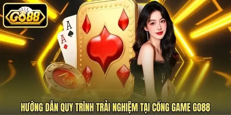 Các bước sử dụng cổng game Go88